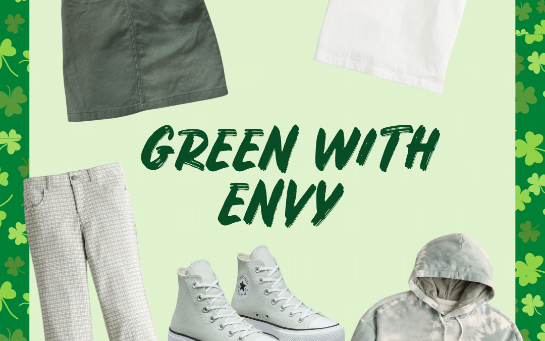 Green with Envy: Outfits for St. Patrick’s Day